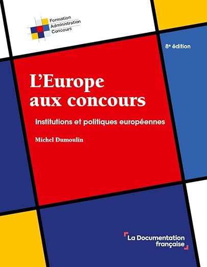L'Europe aux concours — Institutions et politiques européennes