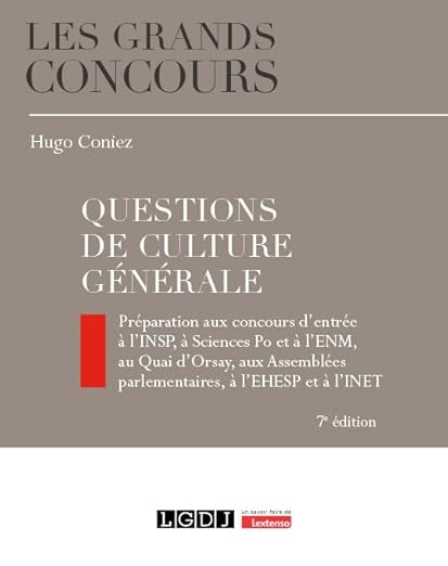 Questions de culture générale — Préparation aux concours d'entrée à l'INSP, Sciences Po, ENM…