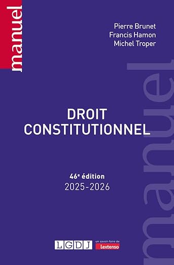 Droit constitutionnel (2025-2026) — 46ᵉ éd.