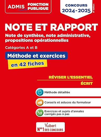 Note et rapport — Méthode et exercices — Concours de catégories A et B — L'essentiel en fiches