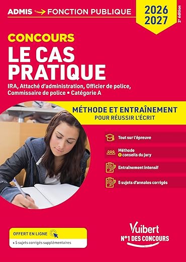 Cas pratique — Catégorie A — Méthode et Entraînement — Annales corrigées — Concours 2026-2027